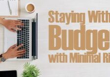 Business-Staying Within Budget with Minimal Risk