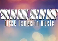 Fun-_Sing My Name, Sing My Name”_ First Names in Music
